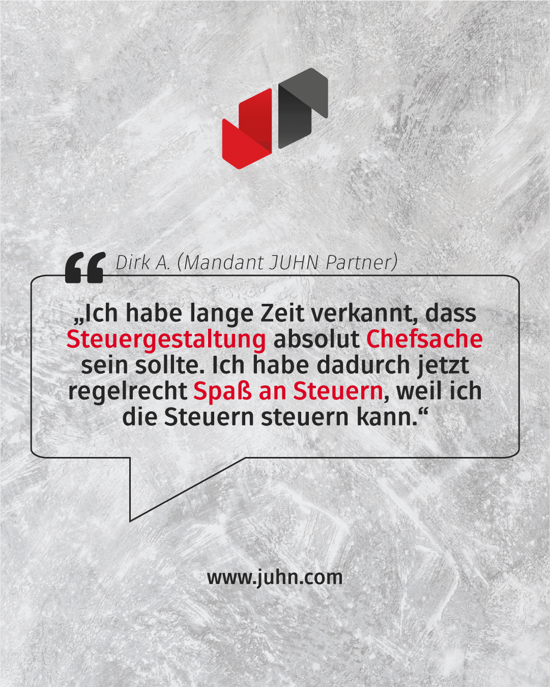 JUHN Partner – Testimonial Dirk A., Sprechblasen-Variante